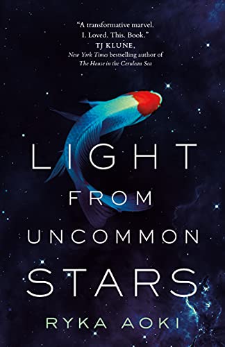 Light From Uncommon Stars by Ryka Aoki: Sublime and Unique