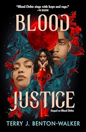 “Blood Justice” by Terry J. Benton-Walker: Addictive Drama