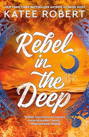 Rebel in the Deep by Katee Robert: Swashbuckling Action
