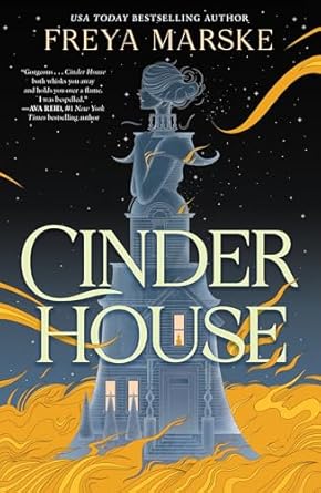 Cinder House by Freya Marske: Unique Cinderella