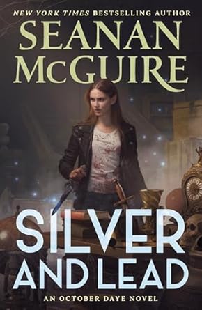 Silver and Lead by Seanan McGuire: Wild Ride