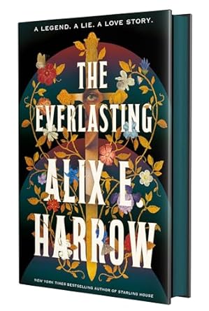 The Everlasting by Alix E. Harrow: Evocative and Sweeping