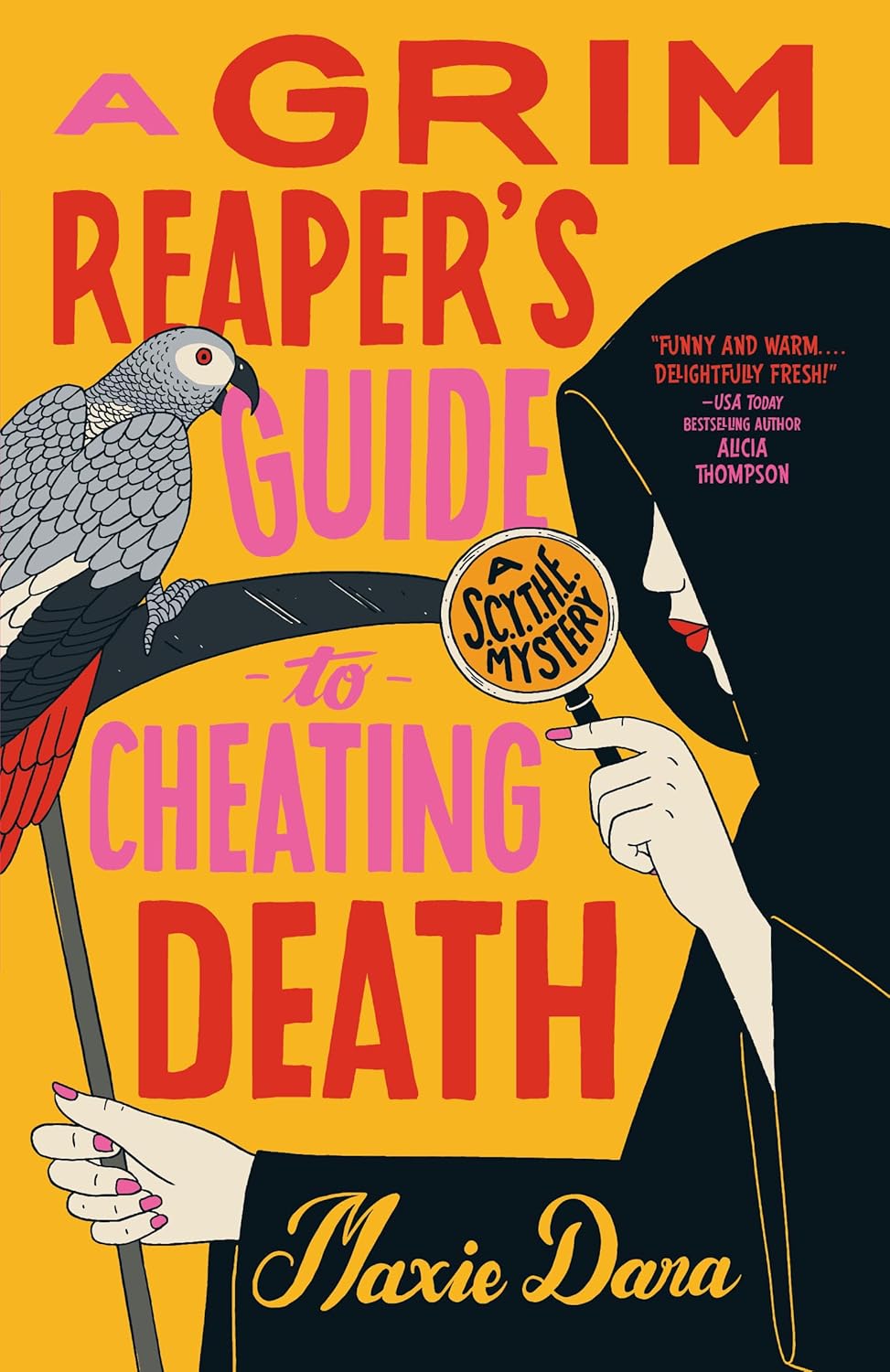 A Grim Reaper’s Guide to Cheating Death by Maxie Dara: Thrilling and Captivating