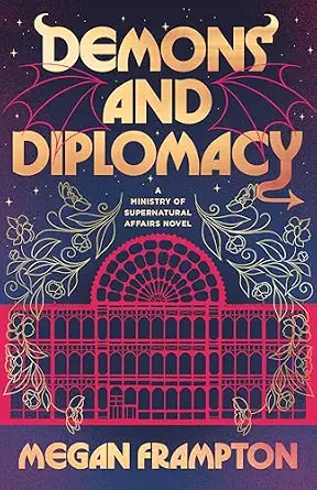 Demons and Diplomacy by Megan Frampton: Spicy Regency Paranormal