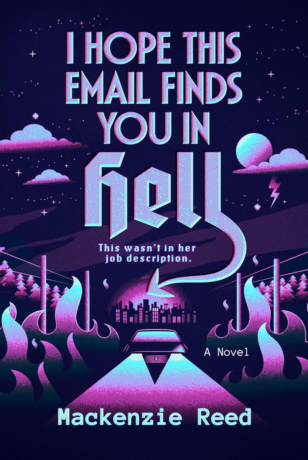 I Hope This Email Finds You in Hell by Mackenzie Reed: Paranormal Road Trip